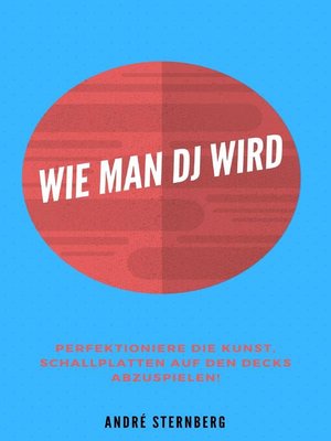 cover image of Wie man DJ wird